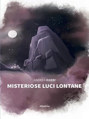 cover image of Misteriose Luci Lontane